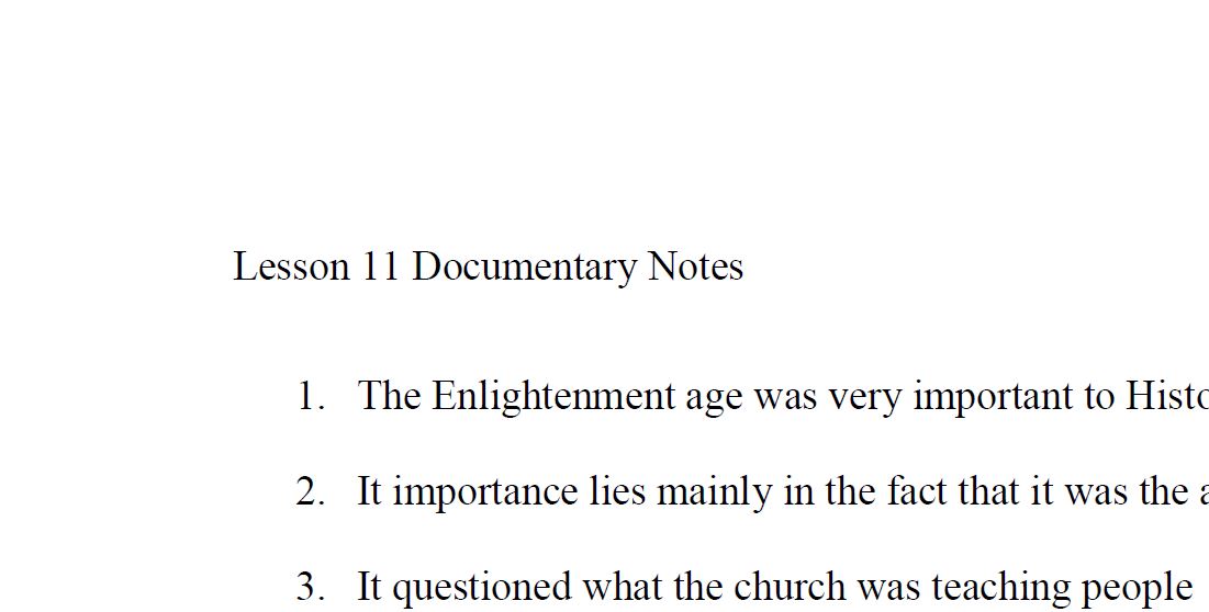 Lesson 11 Documentary Notes: "The Enlightenment: Keeping the Fire Burning"